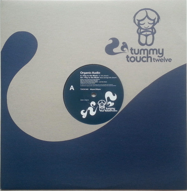 Organic Audio : Play To The Music (12")