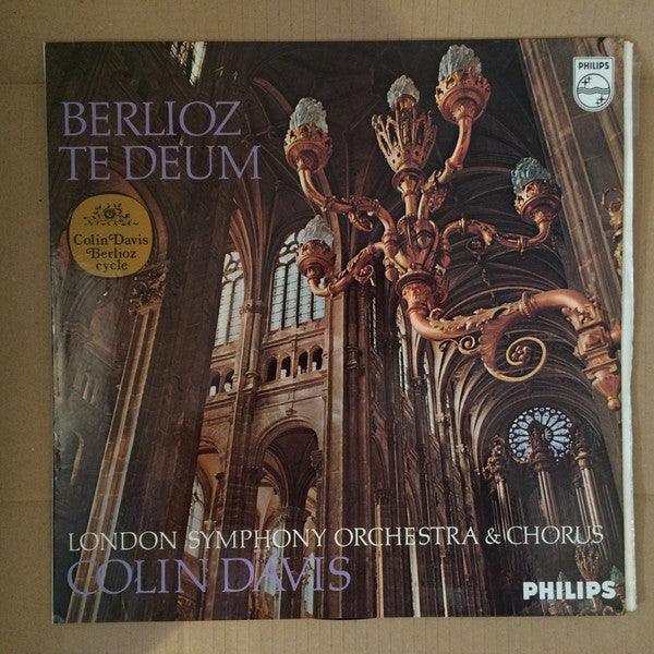 Hector Berlioz : London Symphony Orchestra & London Symphony Chorus, Sir Colin Davis : Te Deum (LP)