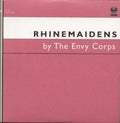 The Envy Corps : Rhinemaidens (CD, Single, Promo)