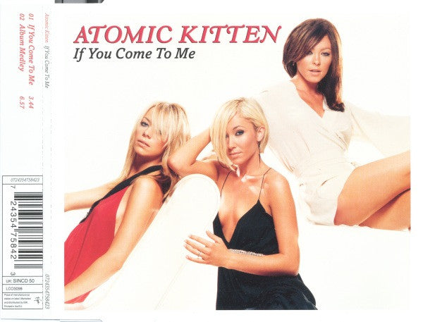 Atomic Kitten : If You Come To Me (CD, Single)