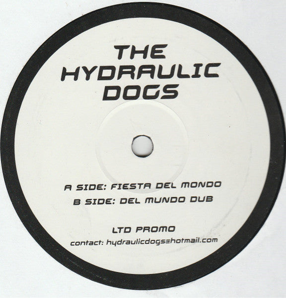 The Hydraulic Dogs : Fiesta Del Mondo (12", Ltd, Promo)