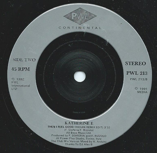 Katherine E : Then I Feel Good (7")