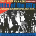 Various : You'll Never Walk Alone - Hits Of The 60's (CD, Comp)