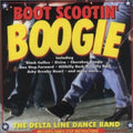 The Delta Line Dance Band : Boot Scootin' Boogie (CD, Album)