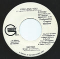 Switch (6) : I Do Love You (7", Single, Promo)