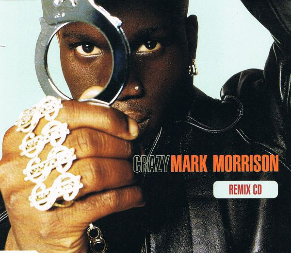 Mark Morrison : Crazy (Remix CD) (CD, Single, CD2)