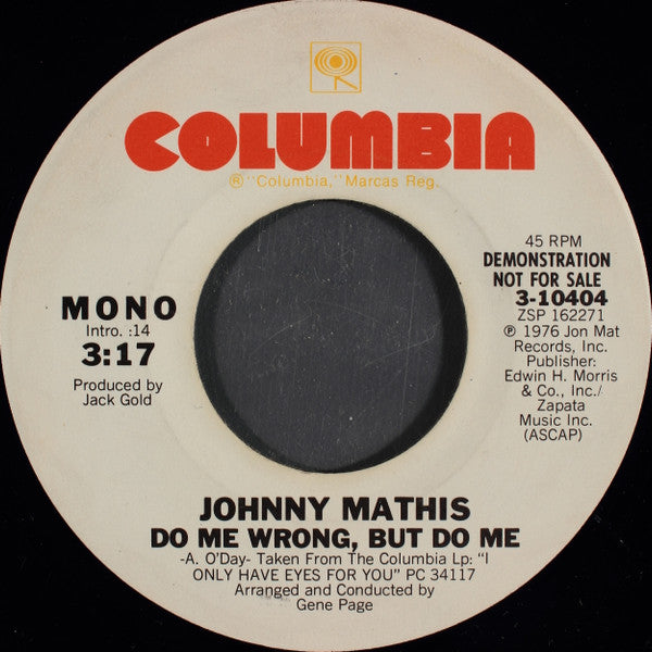 Johnny Mathis : Do Me Wrong, But Do Me (7", Single, Mono, Promo, Pit)