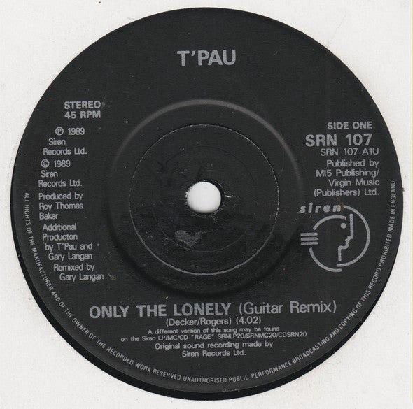 T'Pau : Only The Lonely (7", Single, Pap)