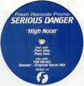 Serious Danger : High Noon (12", Promo)