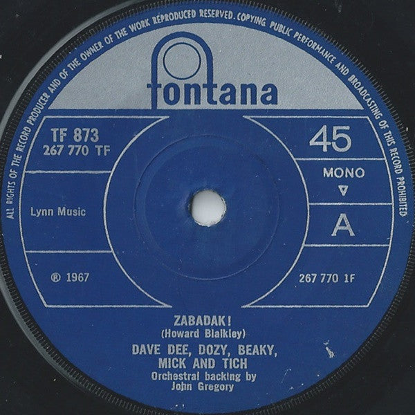 Dave Dee, Dozy, Beaky, Mick & Tich : Zabadak! (7", Single, Mono, Sol)