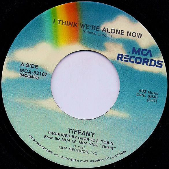 Tiffany : I Think We're Alone Now (7", Single, Pin)