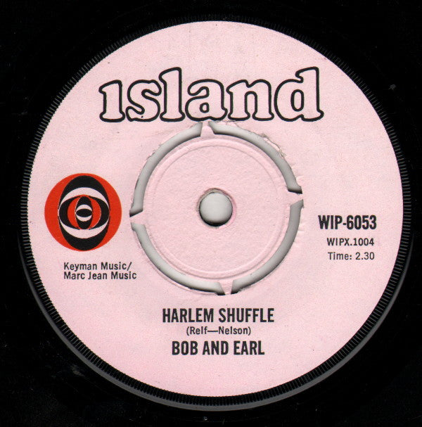 Bob And Earl* : Harlem Shuffle (7", Single, RE, 4 P)