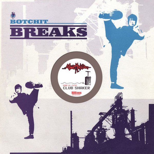Atomic Hooligan : Club Shaker / 2001 (12")