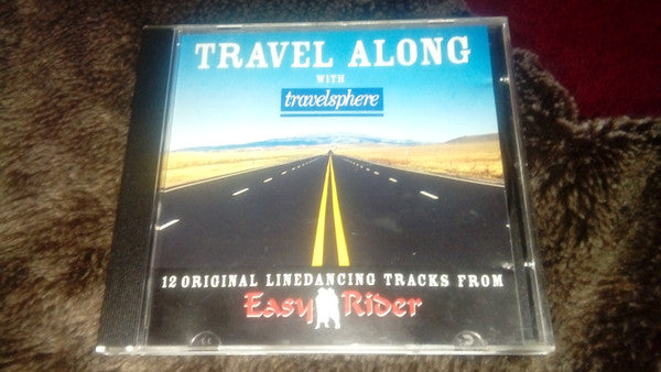 Easy Rider (10) : Travel Along With Travelsphere (12 Original Line Dancing Tracks From Easy Rider) (CD, Album)