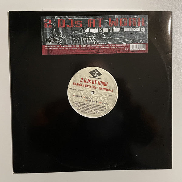 2 DJ's At Work : All Night Is Party Time - Unreleased E P (12")