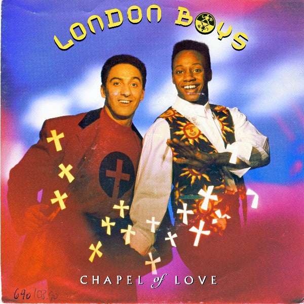 London Boys : Chapel Of Love (7", Single, Lar)