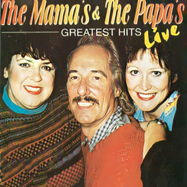 The Mama's & The Papa's* : Greatest Hits - Live (CD, Comp)