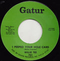 Willie Tee : I Peeped Your Hole Card / She Really Did Surprise Me (7", Single, RE)