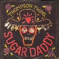 Thompson Twins : Sugar Daddy (12", Single)