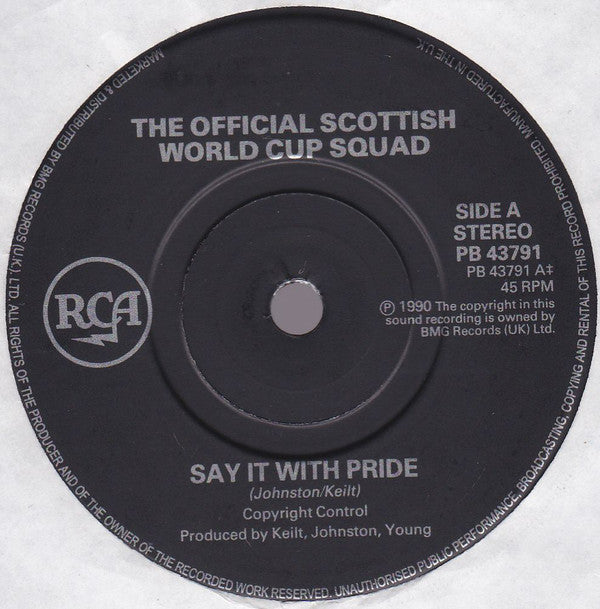 The Scottish World Cup Squad & Friends : Say It With Pride (7", Single)