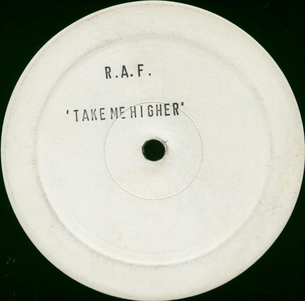 R.A.F. : Take Me Higher (12", W/Lbl, Sta)