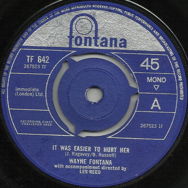 Wayne Fontana : It Was Easier To Hurt Her (7", Single, Mono)