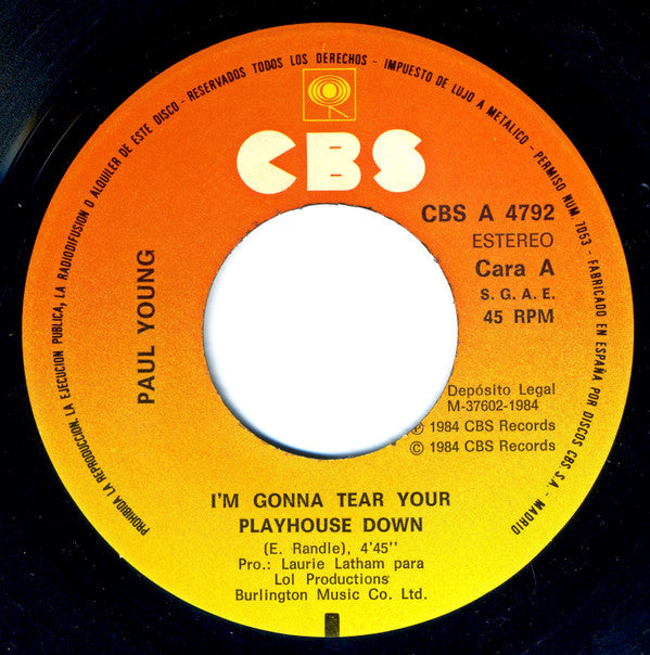 Paul Young : I'm Gonna Tear Your Playhouse Down (7", Single)