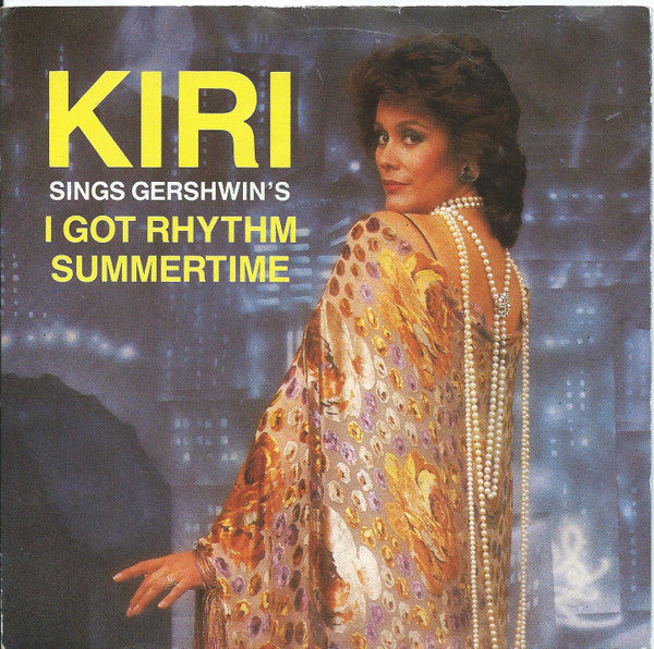 Kiri Te Kanawa : I Got Rhythm (7")