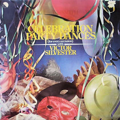 Victor Silvester : Celebration Party Dances (For Every Occasion) (LP)