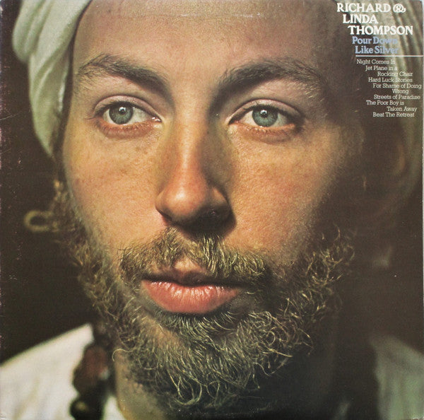 Richard & Linda Thompson : Pour Down Like Silver (LP, Album)