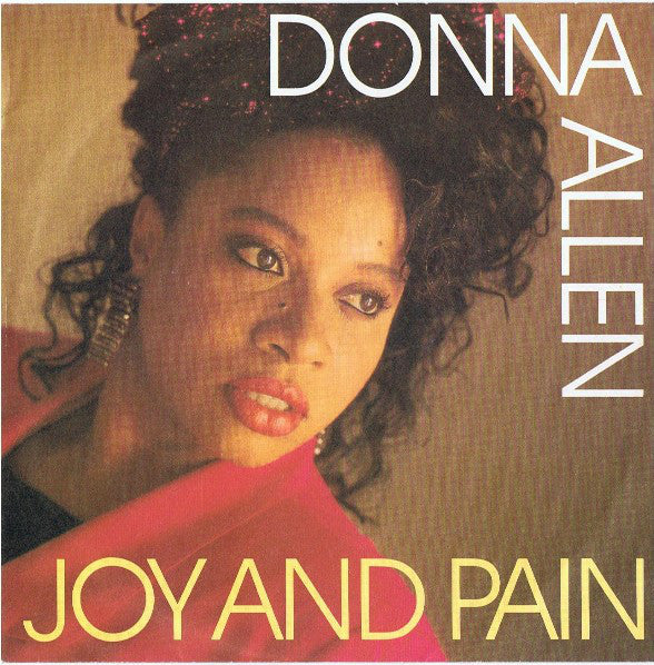 Donna Allen : Joy And Pain (7", Single)