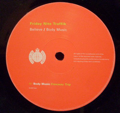 Friday Nite Traffik : Body Music / Believe (2x12")