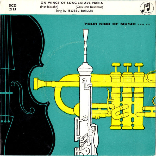 Isobel Baillie : On Wings Of Song / Ave Maria (7", RM)