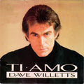 Dave Willetts : Ti Amo (7", Single)