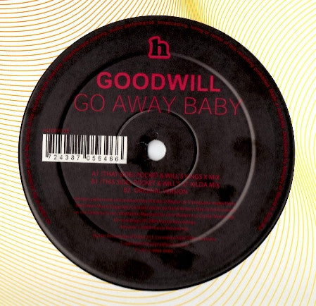 Goodwill : Go Away Baby (12")