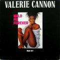 Valerie Cannon-White : Hold Me Forever (12", Maxi)