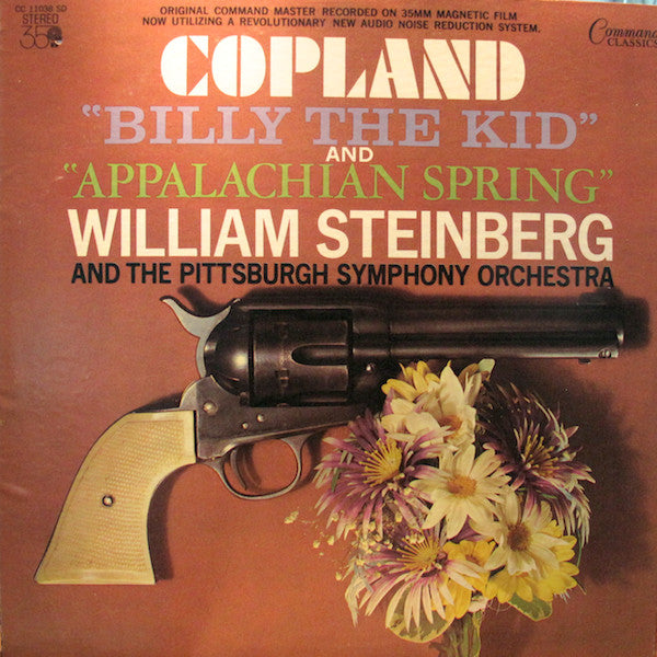 Aaron Copland, William Steinberg And Pittsburgh Symphony Orchestra : "Billy The Kid" And "Appalachian Spring"  (LP)