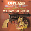 Aaron Copland, William Steinberg And Pittsburgh Symphony Orchestra : "Billy The Kid" And "Appalachian Spring"  (LP)
