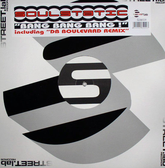 Soulstatic : Bang Bang Bang! (12")