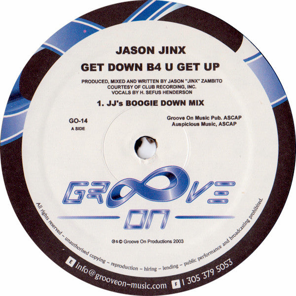 Jason Jinx : Get Down B4 U Get Up (12")