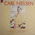 Carl Nielsen : Little Suite For Strings Op. 1, Two Fantasy Pieces For Oboe And Piano Op. 2, Wind Quintet In A Major Op. 43 (LP)