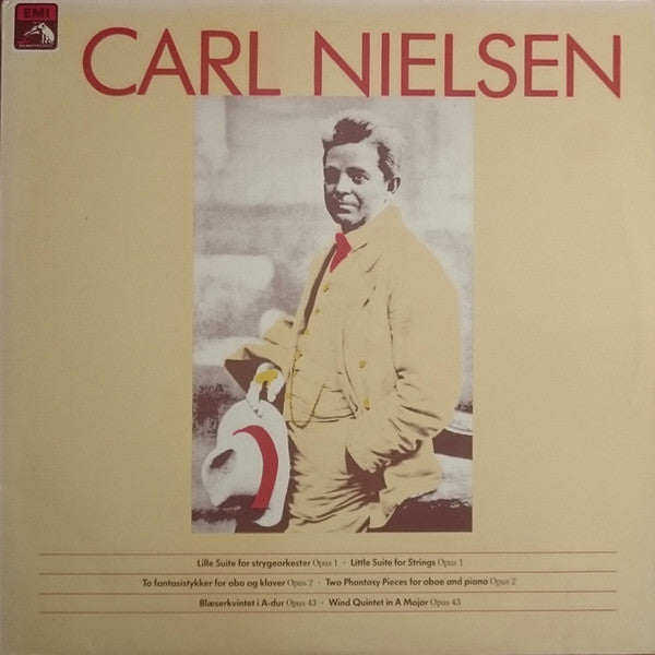Carl Nielsen : Little Suite For Strings Op. 1, Two Fantasy Pieces For Oboe And Piano Op. 2, Wind Quintet In A Major Op. 43 (LP)