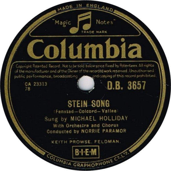 Michael Holliday With Orchestra And Chorus Conducted By Norrie Paramor : The Yellow Rose Of Texas / Stein Song (Shellac, 10")