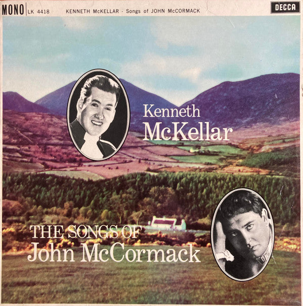 Kenneth McKellar : Sings The Songs Of John McCormack (LP, Mono)