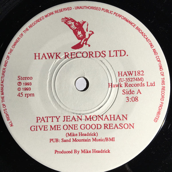 Patty Jean Monahan : Give Me One Good Reason (7", Single)