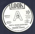 Freddie Chavez / Dave Newman (4) : They'll Never Know Why / Make Up Your Mind (7", Promo, RE)