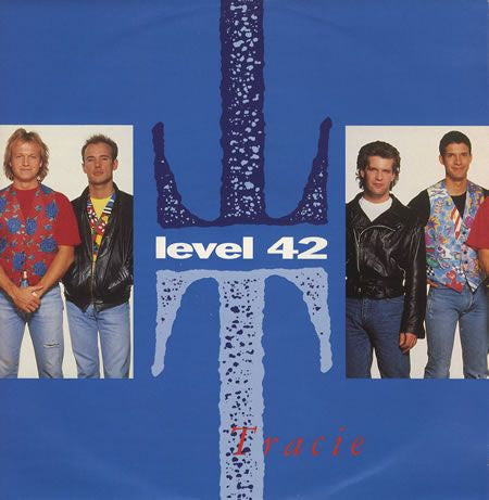 Level 42 : Tracie (12", Single)