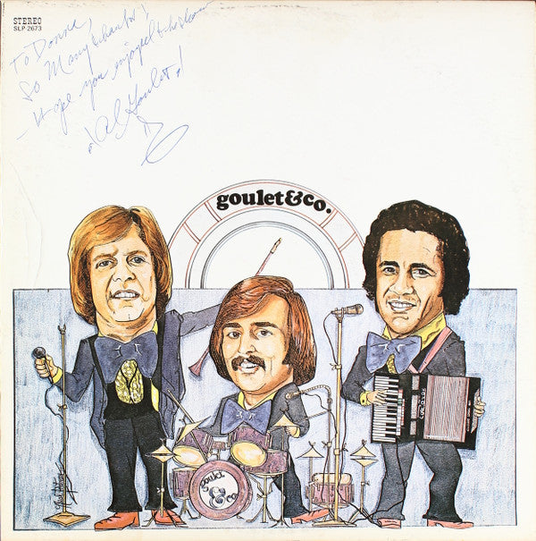 Goulet & Company : You Ain't Heard Nothing, Yet! (LP, Album)
