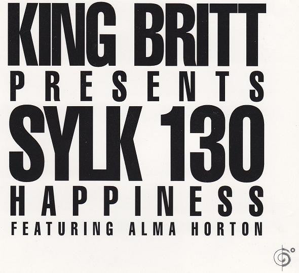King Britt Presents Sylk 130 : Happiness (12")