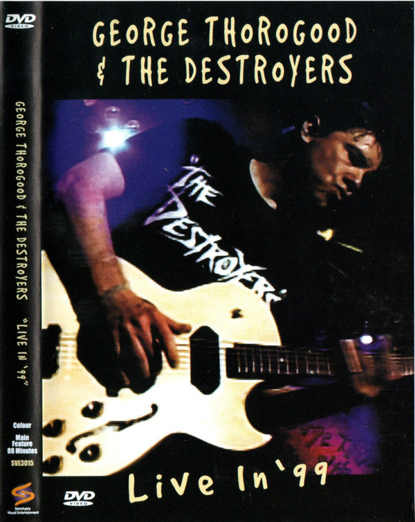 George Thorogood & The Destroyers : Live In '99 (DVD-V, NTSC)